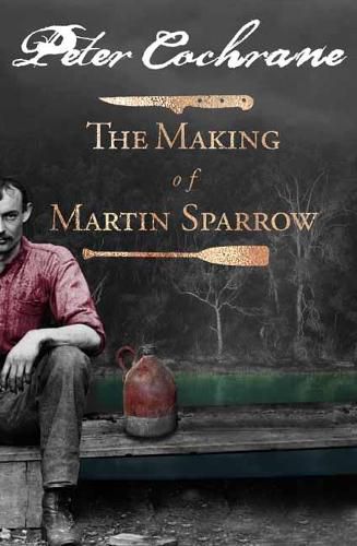 Cover image for The Making of Martin Sparrow
