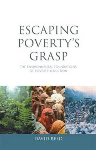 Cover image for Escaping Poverty's Grasp: The Environmental Foundations of Poverty Reduction