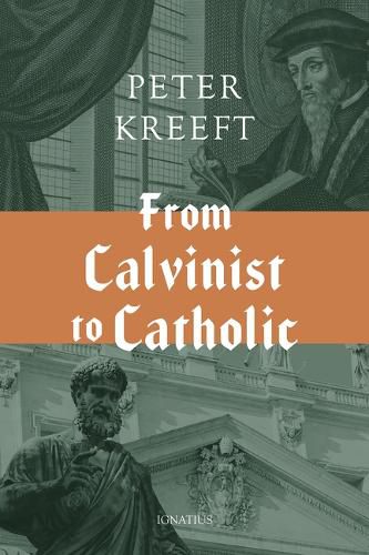 Cover image for From Calvinist to Catholic