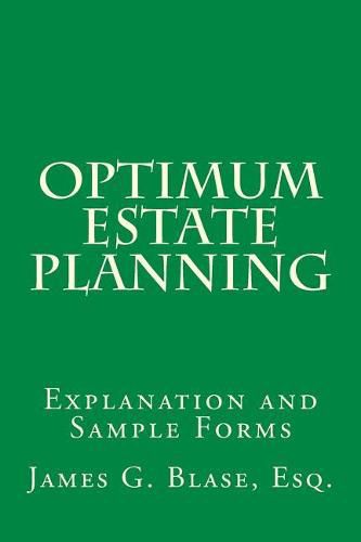 Cover image for Optimum Estate Planning: Explanation and Sample Forms