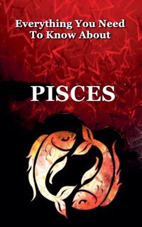 Cover image for Everything You Need to Know About Pisces