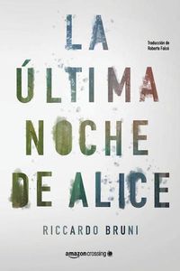 Cover image for La ultima noche de Alice