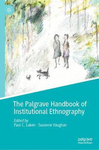 Cover image for The Palgrave Handbook of Institutional Ethnography