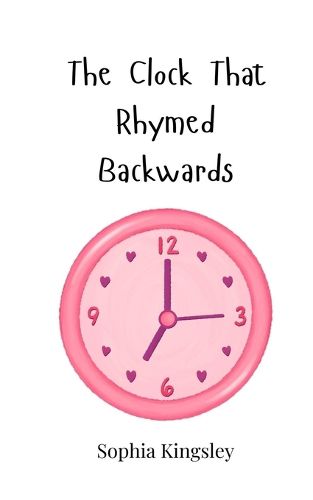 Cover image for The Clock That Rhymed Backwards