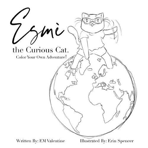 Cover image for Esme the Curious Cat: Color Your Own Adventure!