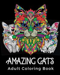 Cover image for Amazing Cats Adult Coloring Book