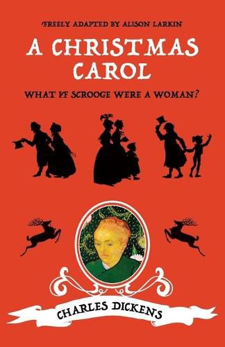 Cover image for A Christmas Carol: What if Scrooge were a woman?