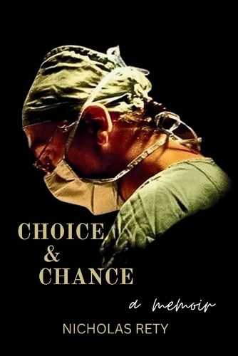 Cover image for Choice and Chance (A Memoir)