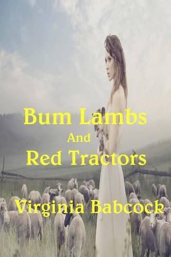 Cover image for Bum Lambs and Red Tractors