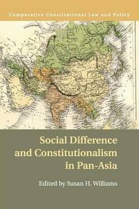 Cover image for Social Difference and Constitutionalism in Pan-Asia