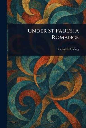 Cover image for Under St Paul's
