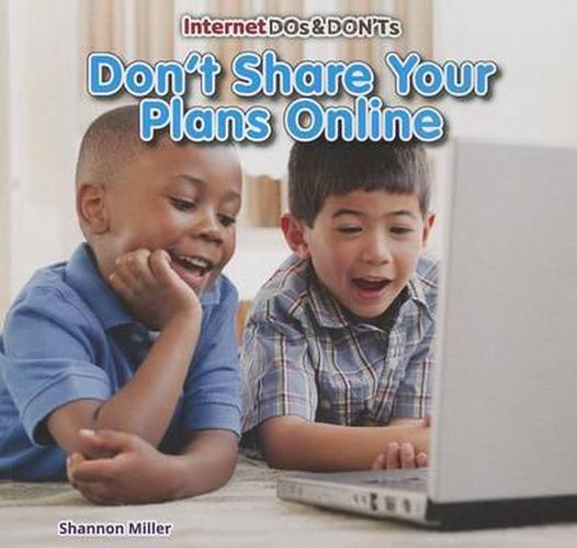 Cover image for Don't Share Your Plans Online