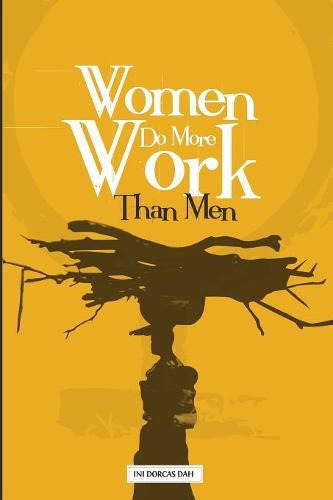 Cover image for Women Do More Work than Men