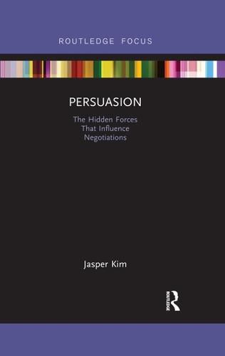 Cover image for Persuasion: The Hidden Forces that Influence Negotiations