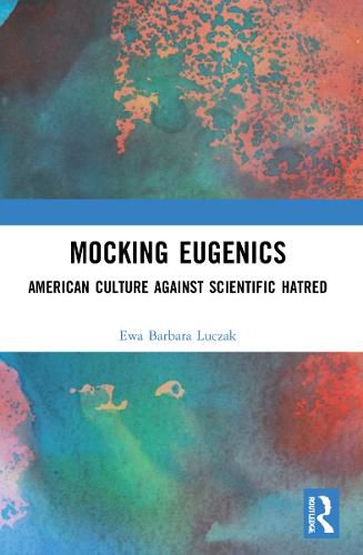 Cover image for Mocking Eugenics