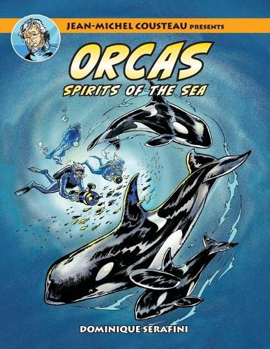 Jean-Michel Cousteau Presents ORCAS: Spirits of the Seas