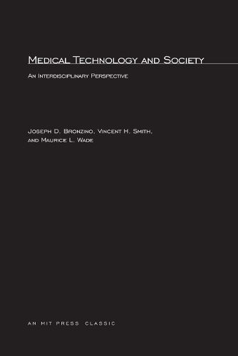 Cover image for Medical Technology and Society: An Interdiscipinary Perspective