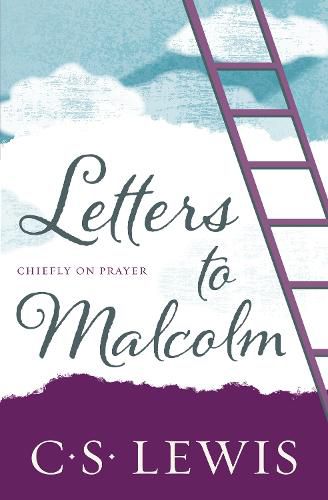 Cover image for Letters to Malcolm: Chiefly on Prayer