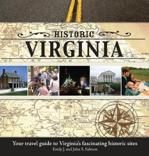 Cover image for Historic Virginia: Your Travel Guide to Virginia's Fascinating Historic Sites