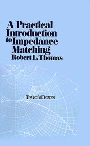 Cover image for A Practical Introduction to Impedance Matching