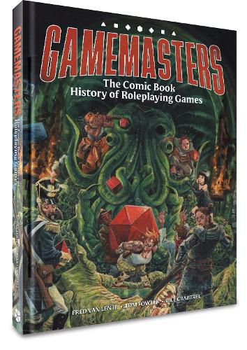 Cover image for Gamemasters: The Comic Book History of Roleplaying Games