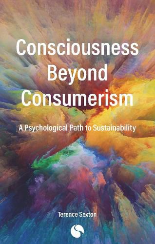 Cover image for Consciousness Beyond Consumerism: A Psychological Path to Sustainability