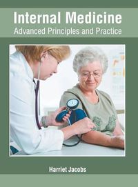 Cover image for Internal Medicine: Advanced Principles and Practice