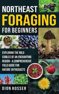 Cover image for Northeast Foraging for Beginners