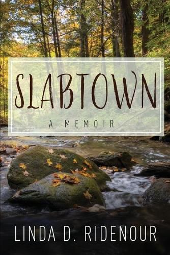 Cover image for Slabtown: A Memoir