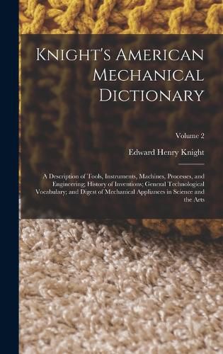 Knight's American Mechanical Dictionary