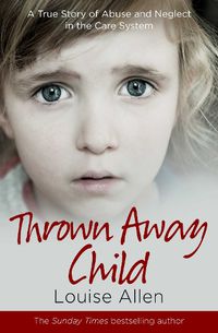 Cover image for Thrown Away Child