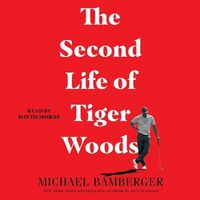 Cover image for The Second Life of Tiger Woods