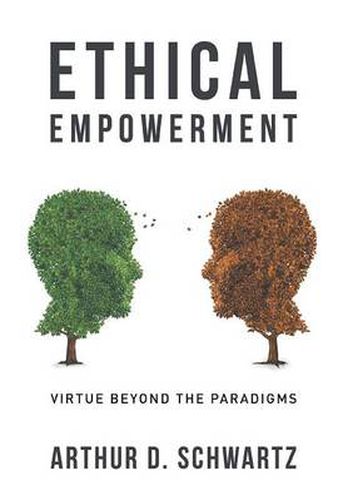 Cover image for Ethical Empowerment: Virtue Beyond the Paradigms