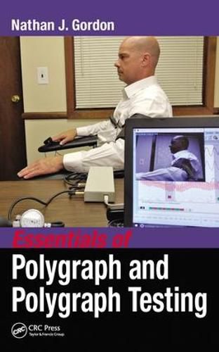 Cover image for Essentials of Polygraph and Polygraph Testing