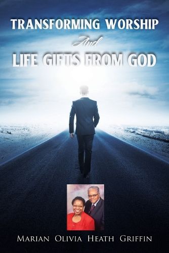 Cover image for Transforming Worship and Life Gifts from God