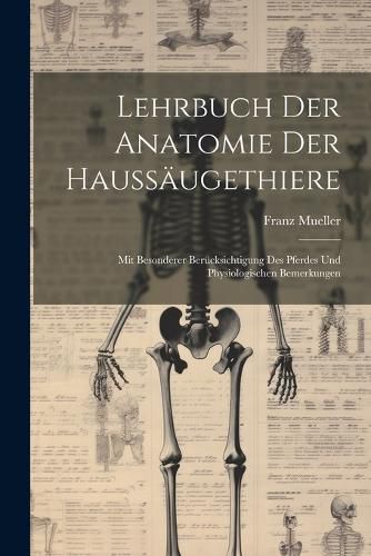 Lehrbuch Der Anatomie Der Haussaeugethiere