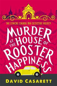 Cover image for Murder at the House of Rooster Happiness