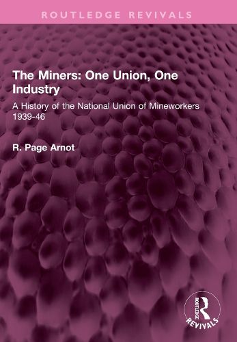 Cover image for The Miners: One Union, One Industry