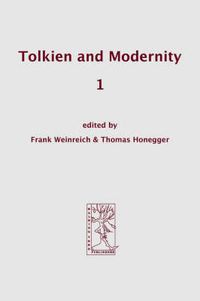 Cover image for Tolkien and Modernity 1