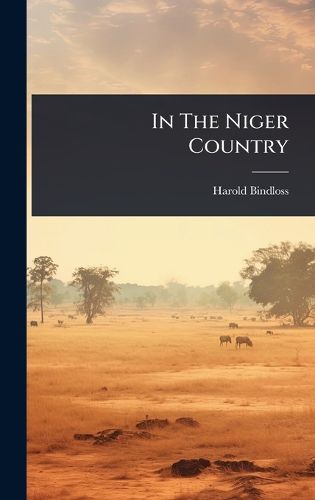 Cover image for In The Niger Country
