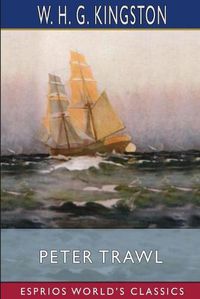 Cover image for Peter Trawl (Esprios Classics)