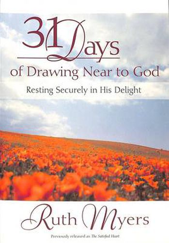 31 Days of Drawing Near to God: Resting Securely in His Delight