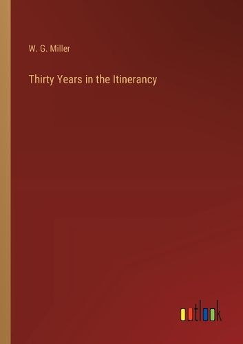 Thirty Years in the Itinerancy