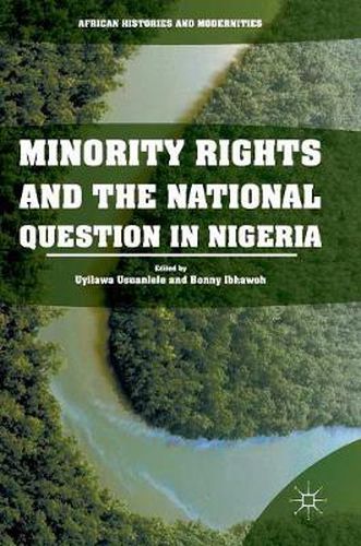 Cover image for Minority Rights and the National Question in Nigeria