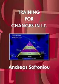 Cover image for Training for Changes in I.T.