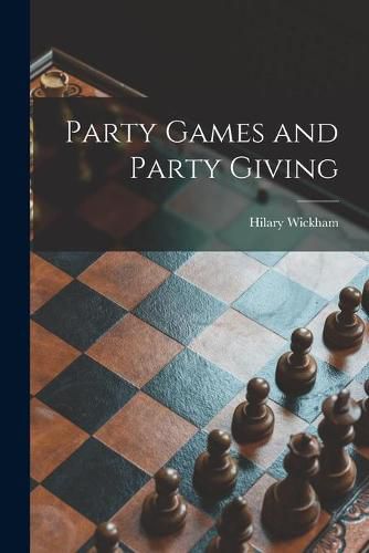 Cover image for Party Games and Party Giving