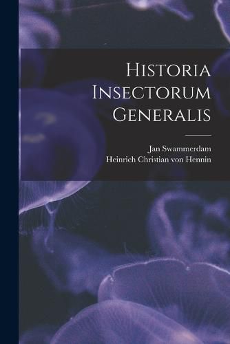 Historia Insectorum Generalis