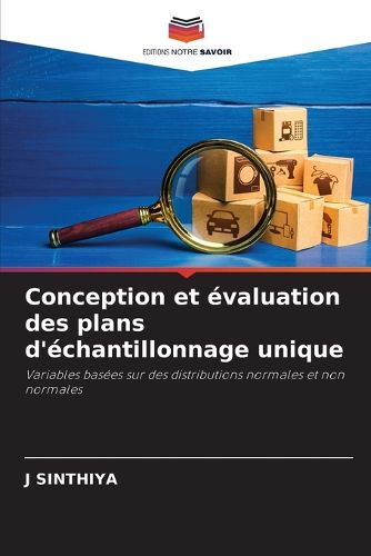 Cover image for Conception et evaluation des plans d'echantillonnage unique