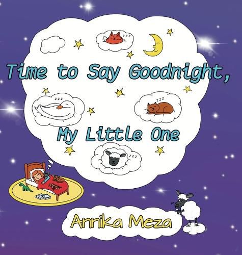 Cover image for Time to Say Goodnight, My Little One