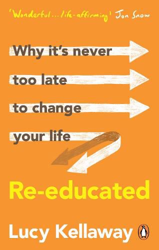 Re-educated: Why it's never too late to change your life